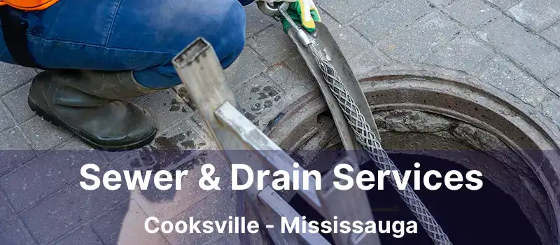  Sewer & Drain Services Cooksville - Mississauga